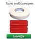 Tapes and Squeegees